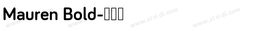 Mauren Bold字体转换